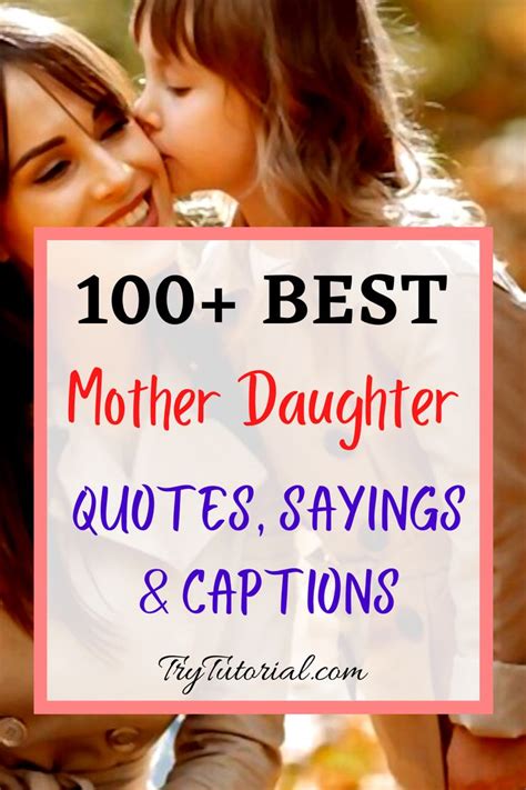 mother daughter quotes|100 Best Mother